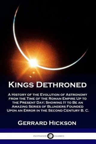 Kniha Kings Dethroned Gerrard Dickson