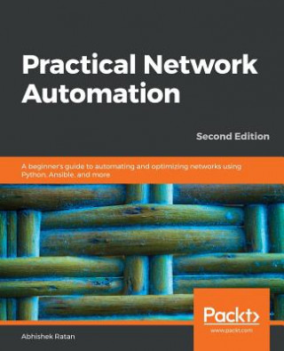 Książka Practical Network Automation Abhishek Ratan