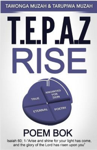 Książka T.E.P.A.Z Rise Tarupiwa Muzah