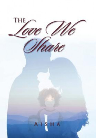 Libro Love We Share AISHA