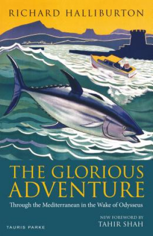 Kniha Glorious Adventure Richard Halliburton