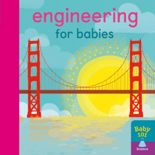 Carte Engineering for Babies Jonathan Litton