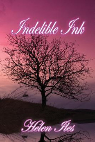 Knjiga Indelible Ink Helen Iles