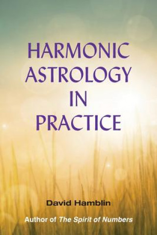 Kniha Harmonic Astrology in Practice David Hamblin