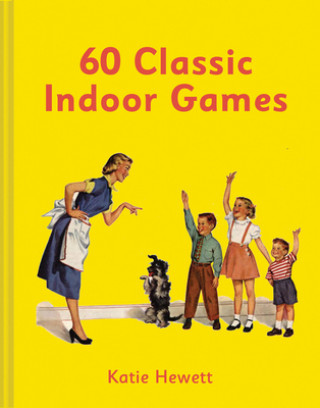 Книга 60 Classic Indoor Games Katie Hewett