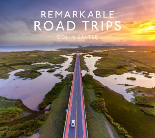 Kniha Remarkable Road Trips COLIN SALTER