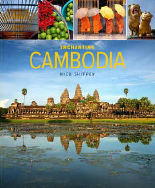 Carte Enchanting Cambodia (2nd edition) Mick Shippen