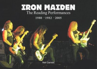 Könyv Iron Maiden The Reading Performances Neil Daniels