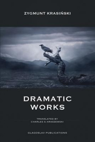 Knjiga Dramatic Works Zygmunt Krasiński
