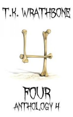 Knjiga Four T K Wrathbone