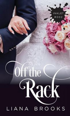 Knjiga Off The Rack Liana Brooks