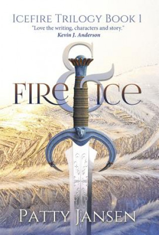 Kniha Fire & Ice Patty Jansen