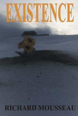Livro Existence Richard Mousseau