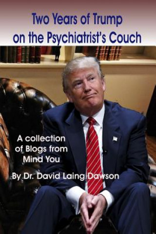 Książka Two Years of Trump on the Psychiatrist's Couch David Laing Dawson