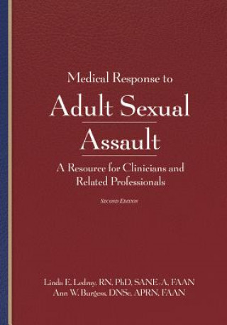 Kniha Medical Response to Adult Sexual Assault Linda E. Ledray