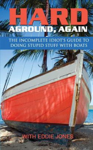 Knjiga Hard Aground, Again Eddie Jones