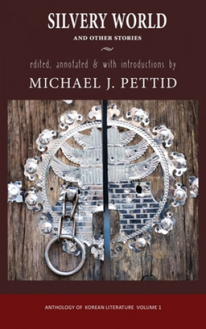 Kniha Silvery World and Other Stories Michael J. Pettid