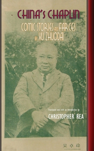 Книга China's Chaplin Christopher Rea