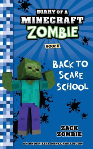 Carte Diary of a Minecraft Zombie Book 8 Zack Zombie