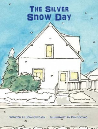 Buch Silver Snow Day Jean Ottelien