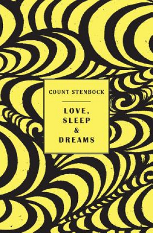 Kniha Love, Sleep & Dreams Count Stenbock