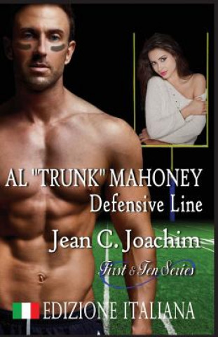 Книга Al Trunk Mahoney, Defensive Line (Edizione Italiana) JEAN C. JOACHIM