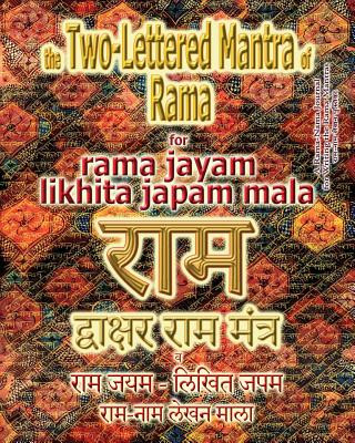 Kniha Two Lettered Mantra of Rama, for Rama Jayam - Likhita Japam Mala Sushma