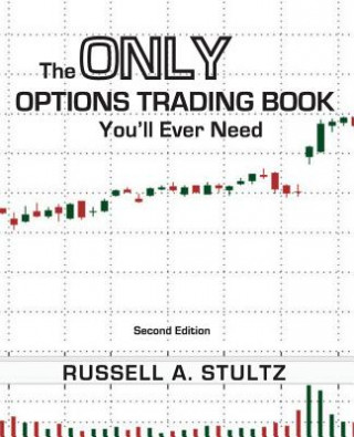 Βιβλίο Only Options Trading Book You'll Ever Need (Second Edition) Russell Allen Stultz