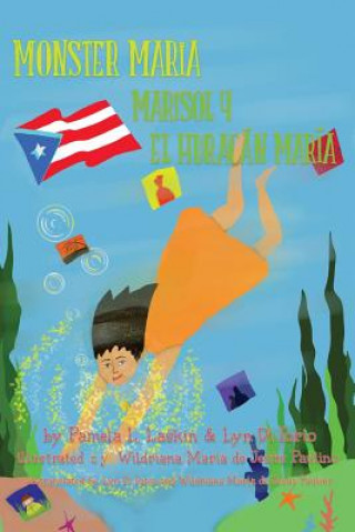 Kniha Monster Maria / Marisol y El Huracan Maria Pamela Laskin