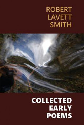 Book Collected Early Poems ROBERT LAVETT SMITH
