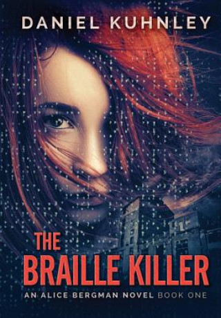 Book Braille Killer Daniel Kuhnley