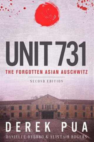 Kniha Unit 731 Derek Pua