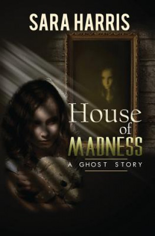 Könyv House of Madness Sara Harris
