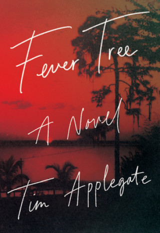 Kniha Fever Tree TIM APPLEGATE