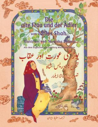 Kniha Die alte Frau und der Adler Idries Shah