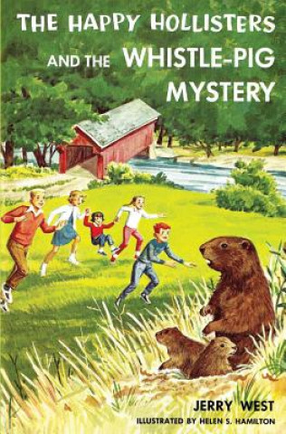 Carte Happy Hollisters and the Whistle-Pig Mystery Jerry West