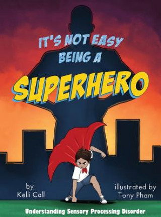 Carte It's Not Easy Being a Superhero Kelli Call