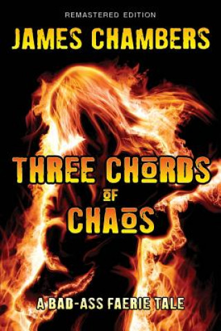 Kniha Three Chords of Chaos JAMES CHAMBERS