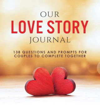 Книга Our Love Story Journal Ashley Kusi