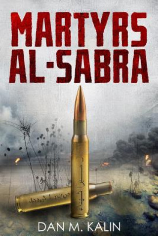 Libro Martyrs al-Sabra Dan M Kalin