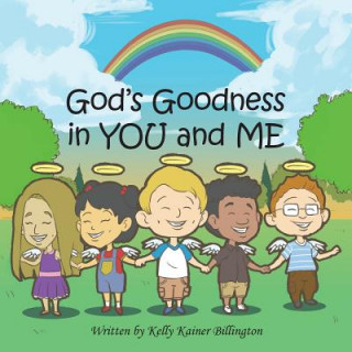 Könyv God's Goodness in You and Me KELLY KA BILLINGTON