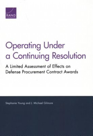 Carte Operating Under a Continuing Resolution Stephanie Young