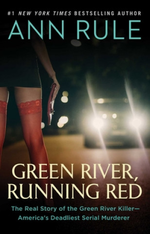 Książka Green River, Running Red Ann Rule