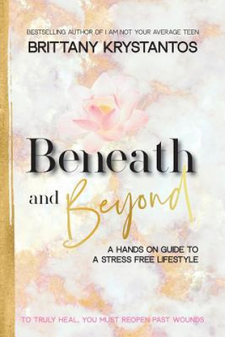 Kniha Beneath and Beyond Brittany Krystantos