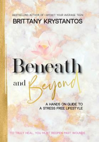 Boek Beneath and Beyond Brittany Krystantos