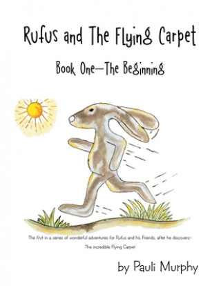 Könyv Rufus and the Flying Carpet Pauli Murphy