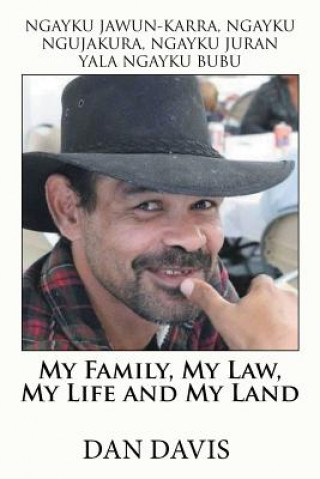 Buch My Family, My Law, My Life and My Land Dan Davis