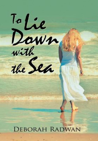 Libro To Lie Down with the Sea Deborah Radwan