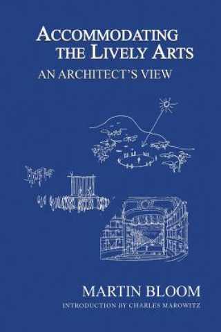 Book Accommodating the Lively Arts Martin Bloom