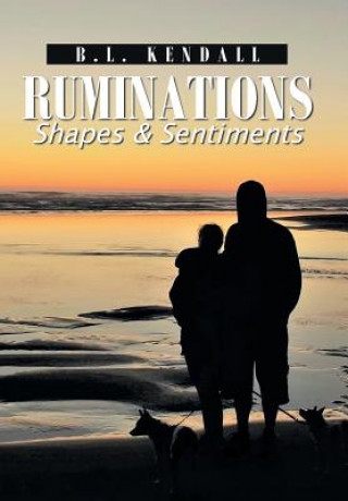 Knjiga Ruminations B L Kendall